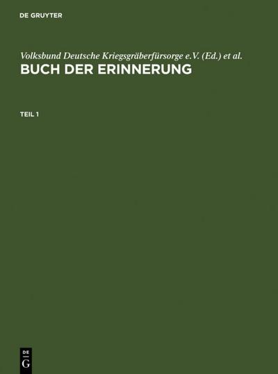 Buch der Erinnerung : Die ins Baltikum deportierten deutschen, österreichischen und tschechoslowakischen Juden - Wolfgang Scheffler
