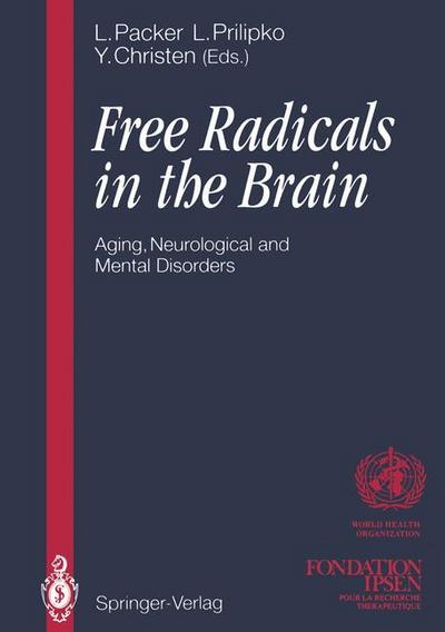 Free Radicals in the Brain : Aging, Neurological and Mental Disorders - Leonid Prilipko