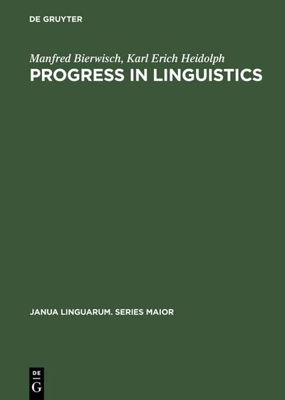 Progress in Linguistics : A Collection of Papers - Karl Erich Heidolph