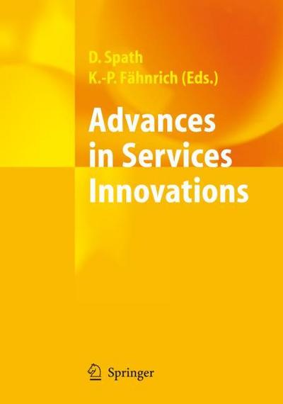 Advances in Services Innovations - Klaus-Peter Fähnrich