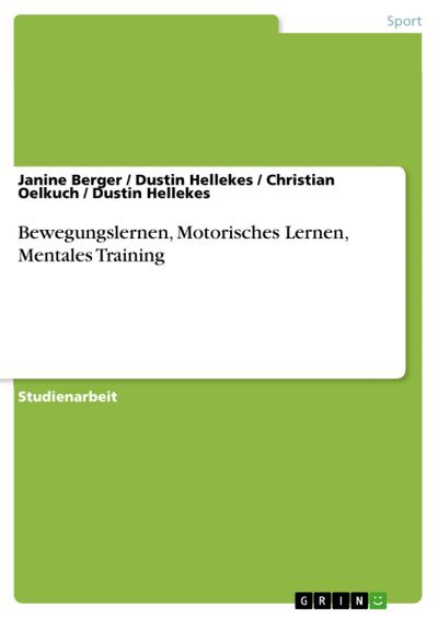 Bewegungslernen, Motorisches Lernen, Mentales Training - Janine Berger