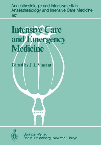 Intensive Care and Emergency Medicine : 4th International Symposium - J. L. Vincent