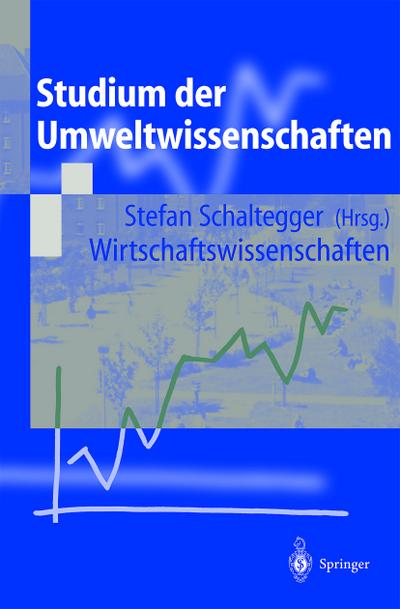 Studium der Umweltwissenschaften - Stefan Schaltegger
