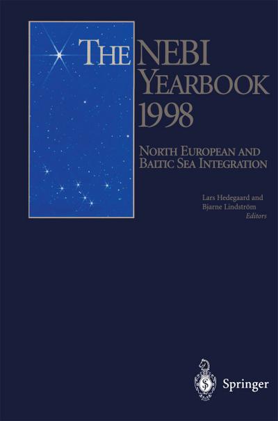 The Nebi Yearbook 1998 : North European and Baltic Sea Integration - Lars Hedegaard