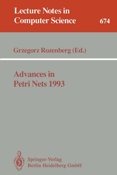 Advances in Petri Nets 1993 - Grzegorz Rozenberg