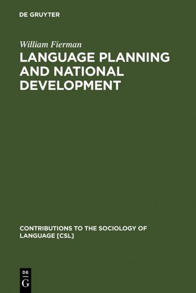 Language Planning and National Development : The Uzbek Experience - William Fierman