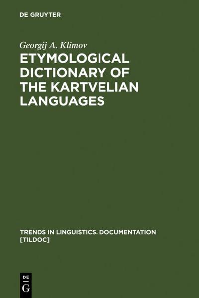 Etymological Dictionary of the Kartvelian Languages - Georgij A. Klimov
