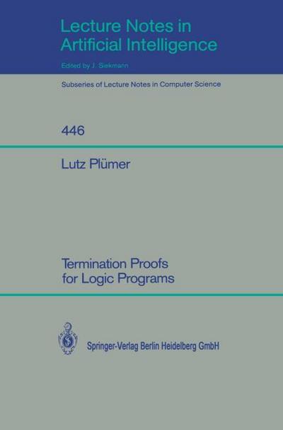 Termination Proofs for Logic Programs - Lutz Plümer