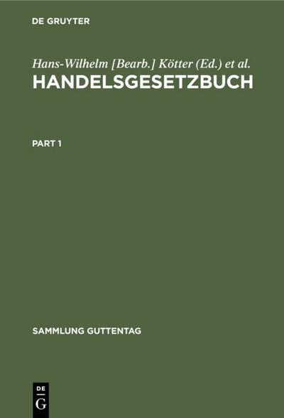 Handelsgesetzbuch : (ohne Seerecht), mit Erläuterungen - Ernst [Begr. Heymann