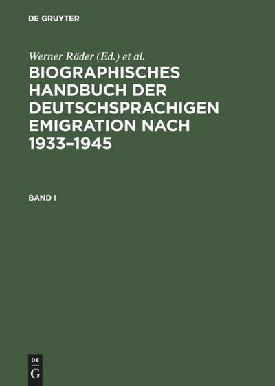 Biographisches Handbuch der deutschsprachigen Emigration nach 1933¿1945 - Werner Röder