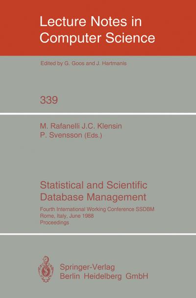 Statistical and Scientific Database Management : Fourth International Working Conference SSDBM, Rome, Italy, June 21-23, 1988. Proceedings - Maurizio Rafanelli