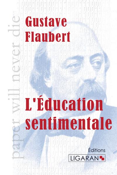 L'Education sentimentale - Gustave Flaubert