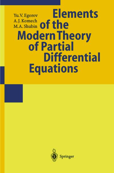Partial Differential Equations II : Elements of the Modern Theory. Equations with Constant Coefficients - Yu. V. Egorov