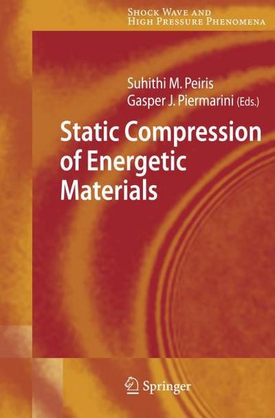 Static Compression of Energetic Materials - Gasper J. Piermarini