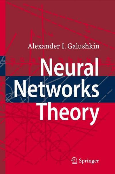 Neural Networks Theory - Alexander I. Galushkin