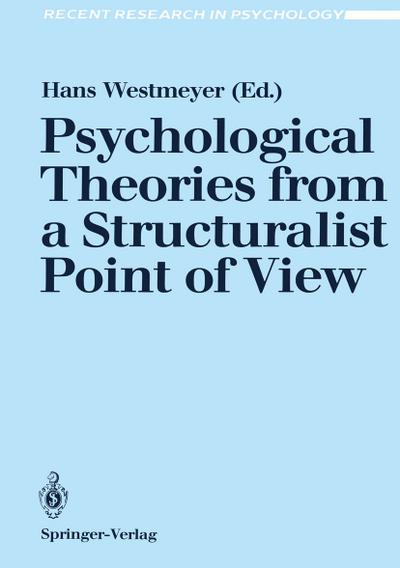 Psychological Theories from a Structuralist Point of View - Hans Westmeyer