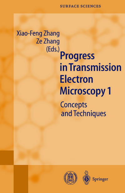 Progress in Transmission Electron Microscopy 1 : Concepts and Techniques - Ze Zhang