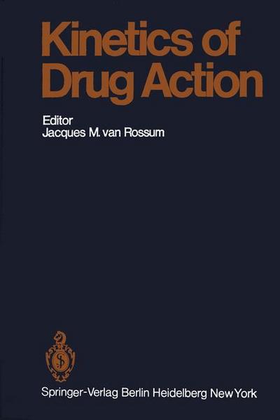 Kinetics of Drug Action - J. M. Van Rossum