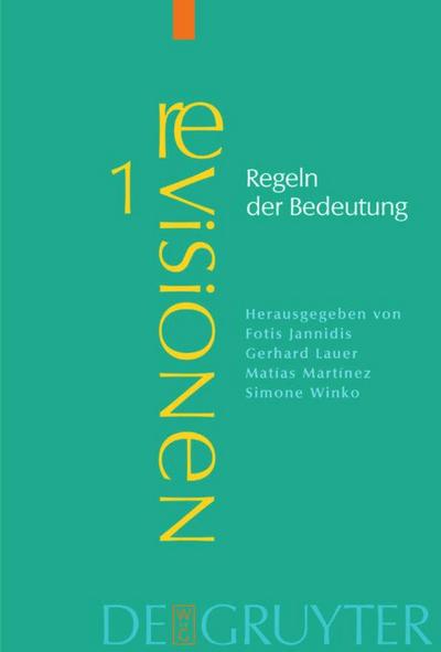 Regeln der Bedeutung : Zur Theorie der Bedeutung literarischer Texte - Fotis Jannidis