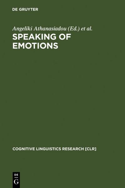 Speaking of Emotions : Conceptualisation and Expression - Elzbieta Tabakowska