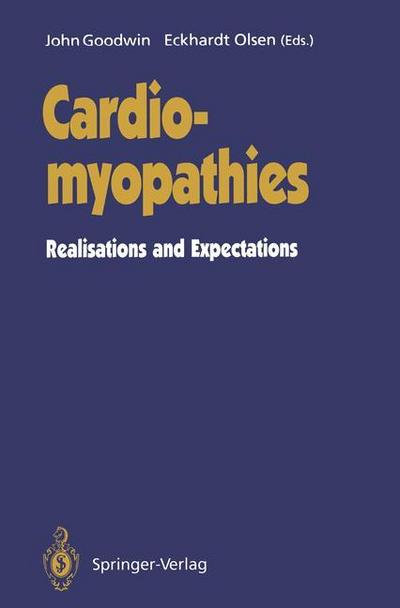 Cardiomyopathies : Realisations and Expectations - Eckhardt G. J. Olsen