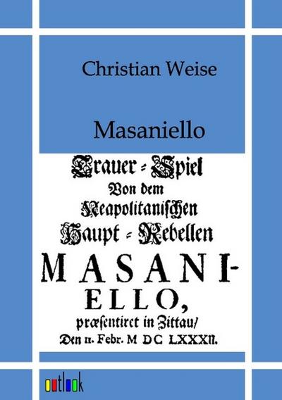 Masaniello - Christian Weise