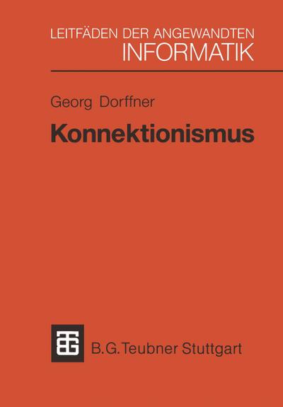 Konnektionismus : Von neuronalen Netzwerken zu einer ¿natürlichen¿ KI - Georg Dorffner
