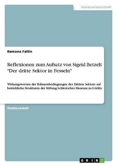 Reflexionen zum Aufsatz von Sigrid Betzelt 