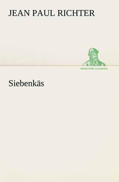 Siebenkäs - Jean Paul Richter