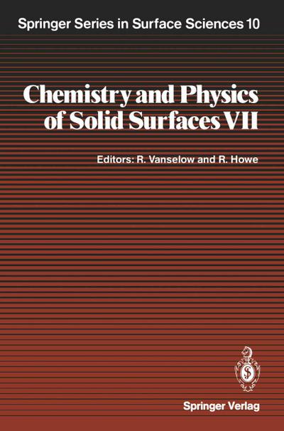 Chemistry and Physics of Solid Surfaces VII - Russell F. Howe