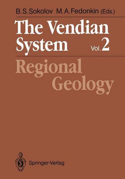 The Vendian System : Vol.2 Regional Geology - M. A. Fedonkin