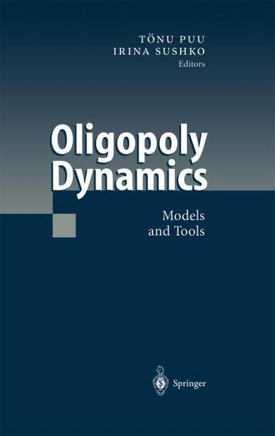 Oligopoly Dynamics : Models and Tools - Irina Sushko