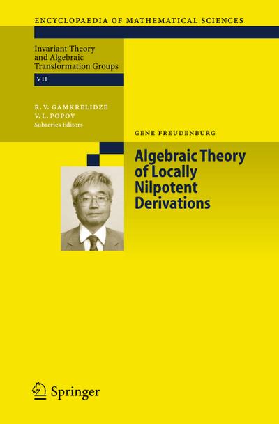 Algebraic Theory of Locally Nilpotent Derivations - Gene Freudenburg