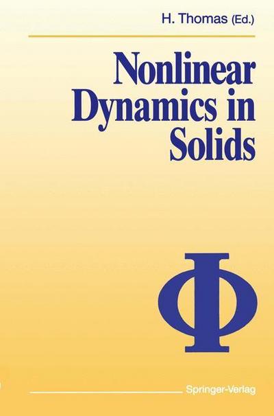 Nonlinear Dynamics in Solids - Harry Thomas