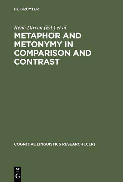 Metaphor and Metonymy in Comparison and Contrast - Ralf Pörings