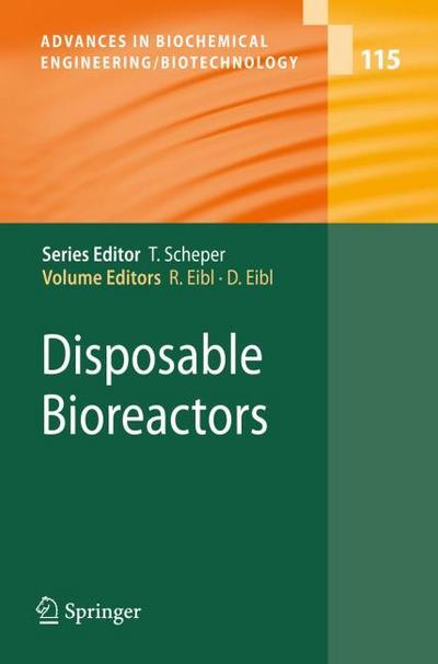 Disposable Bioreactors - Dieter Eibl