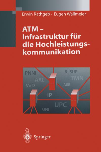 ATM - Infrastruktur für die Hochleistungskommunikation - Eugen Wallmeier