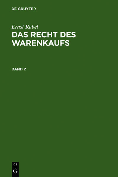 Ernst Rabel: Das Recht des Warenkaufs. Band 2 - Ernst Rabel