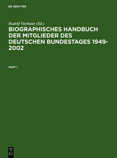 Biographisches Handbuch der Mitglieder des Deutschen Bundestages 1949-2002 - Rudolf Vierhaus