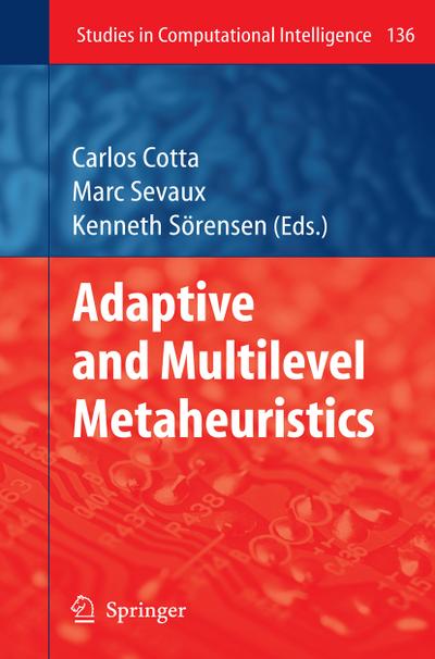 Adaptive and Multilevel Metaheuristics - Carlos Cotta