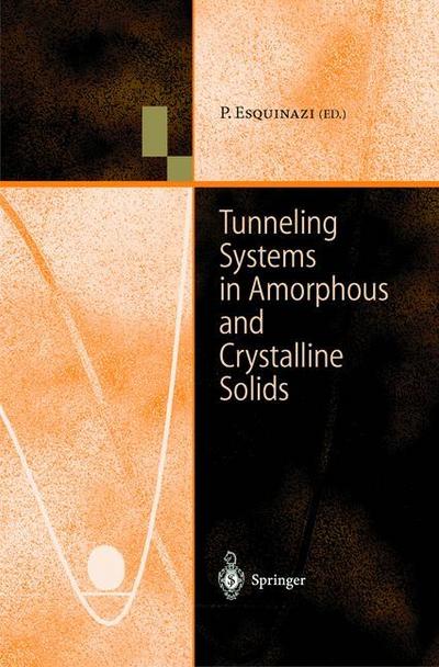 Tunneling Systems in Amorphous and Crystalline Solids - Pablo Esquinazi