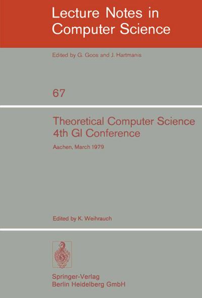Theoretical Computer Science : 4th GI Conference Aachen, March 26-28, 1979 - K. Weihrauch