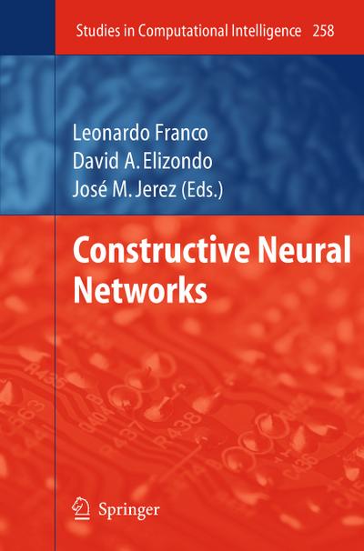 Constructive Neural Networks - José M. Jerez