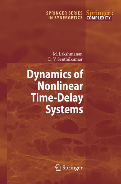 Dynamics of Nonlinear Time-Delay Systems - Dharmapuri Vijayan Senthilkumar