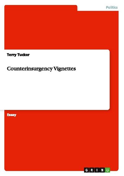 Counterinsurgency Vignettes - Terry Tucker