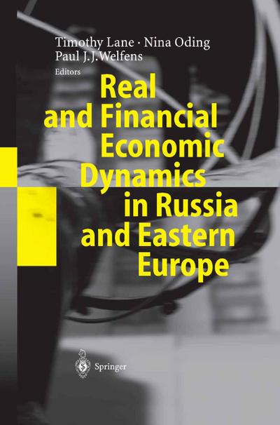 Real and Financial Economic Dynamics in Russia and Eastern Europe - Timothy Lane