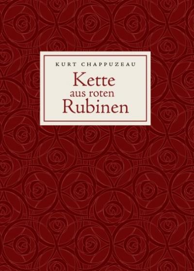 Kette aus roten Rubinen - Kurt Chappuzeau