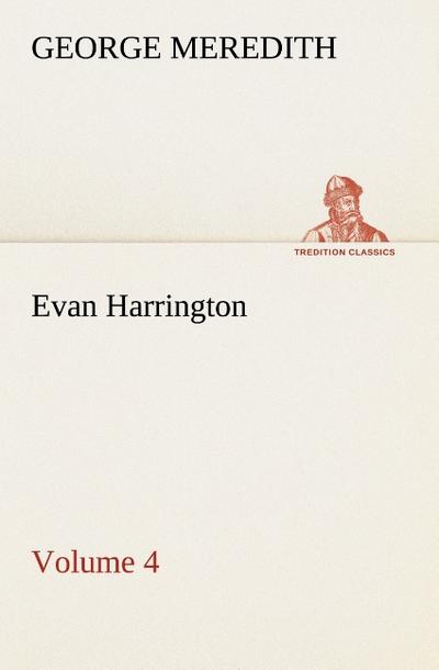 Evan Harrington - Volume 4 - George Meredith