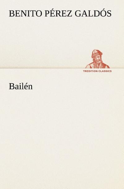 Bailén - Benito Pérez Galdós