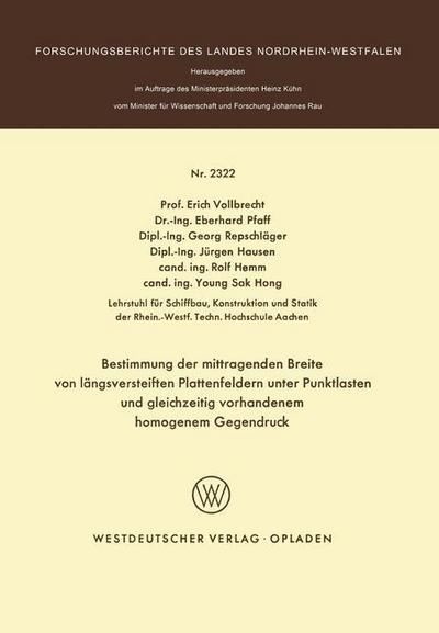 Bestimmung der mittragenden Breite von längsversteiften Plattenfeldern unter Punktlasten und gleichzeitig vorhandenem homogenem Gegendruck - Erich Vollbrecht